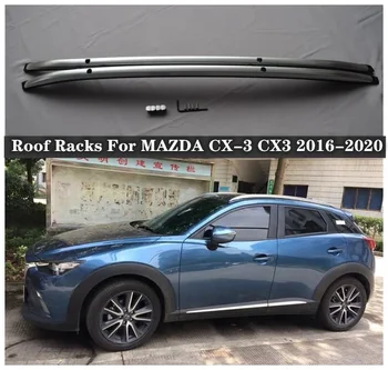 Для MAZDA CX-3 CX3 2016 2017 2018 2019 2020 2021 2022 2023 Высококачественный Багажник Из Алюминиевого Сплава На Крыше Автомобиля, Багажная Перекладина