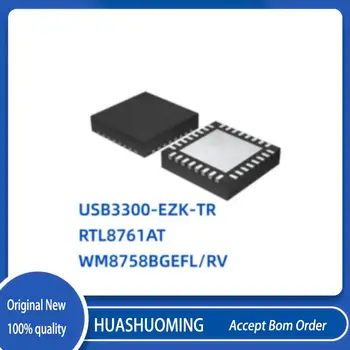 НОВЫЙ 5 шт./лот USB3300-EZK USB3300 USB3300-EZK-TR RTL8761AT 8761AT WM8758BG WM8758BGEFL/RV QFN32