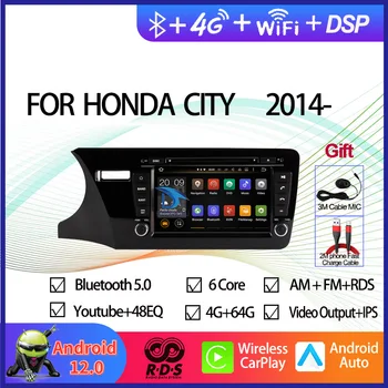 Android 12 Восьмиядерный Автомобильный GPS-Навигатор, Мультимедийный DVD-плеер Для Honda City 2014- Автомагнитола Для Левого Вождения, Стерео