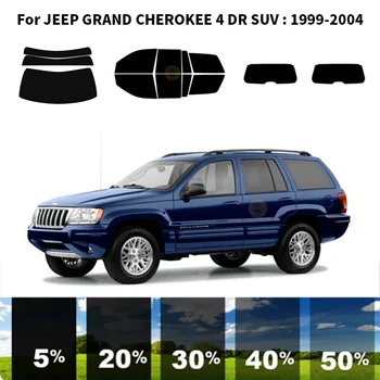 Предварительно Обработанная нанокерамика car UV Window Tint Kit Автомобильная Оконная Пленка Для JEEP GRAND CHEROKEE 4 DR SUV 1999-2004