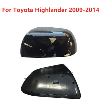 Новая Глянцевая Черная Левая Правая Боковая Крышка Зеркала заднего Вида Для Замены Крышки Корпуса Toyota Highlander 2009-2014